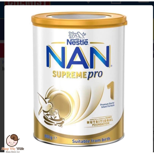 Sữa Nan supreme Pro Úc 800G Số 1 ( Cho bé 0month dị ứng đạm bò)