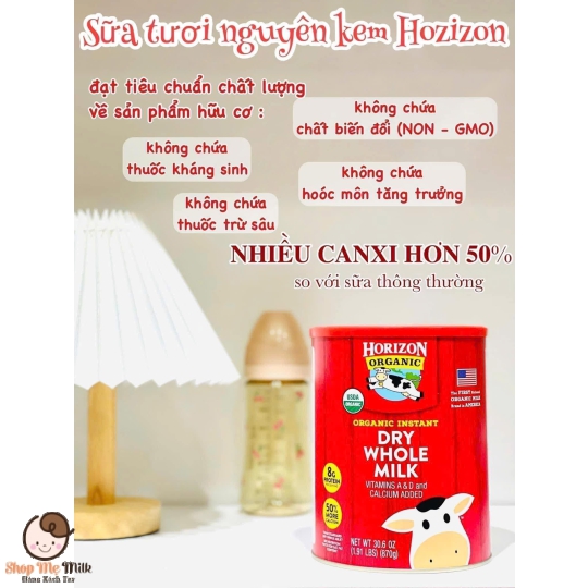 Sữa bột Horizon Organic - Sữa tươi nguyên kem dạng bột Horizon Mỹ - 870g